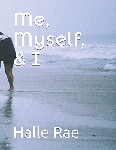 Me, Myself, and I