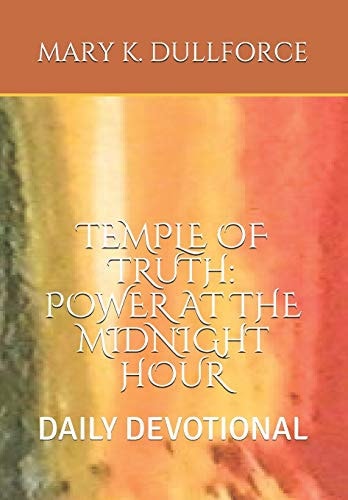 Temple of Truth Power of the Midnight Hour