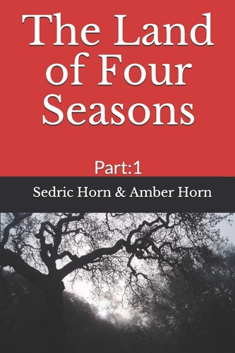 The Land of Four Seasons Part:1