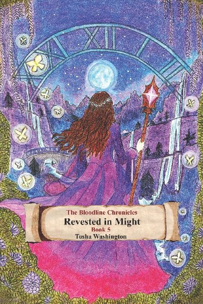 Revested In Might: The Bloodline Chronicles