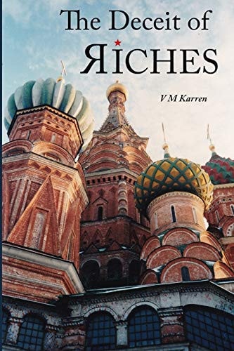 The Deceit of Riches