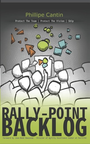 Rally-Point Backlog Protect The Team, Protect The Vision, Ship
