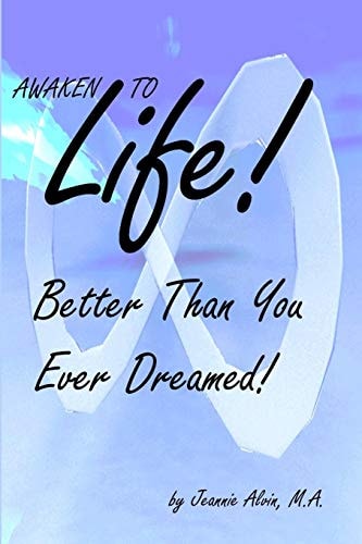 Awaken to Life! Better Than You Ever Dreamed! Experience the Power of 8 Games Played in the Now!