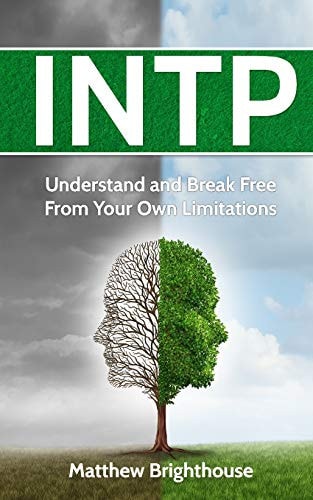 Intp Understand And Break Free From Your Own Limitations