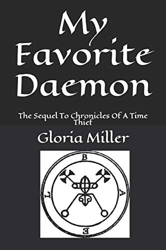 My Favorite Daemon The Sequel To Chronicles Of A Time Thief