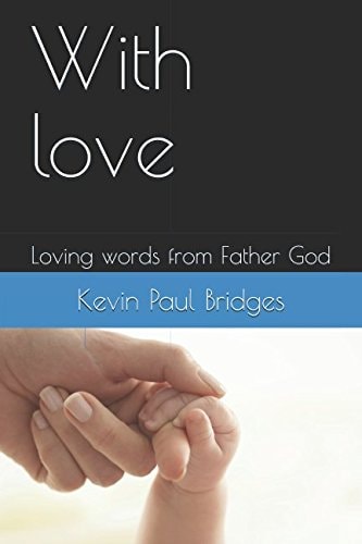 With Love Loving Words from Father God