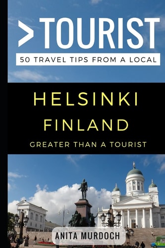 Greater Than a Tourist - Helsinki Finland Anita Murdoch