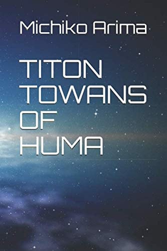 Titon Towans of Huma
