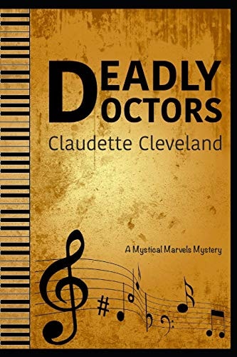 Deadly Doctors A Mystical Marvels Mystery