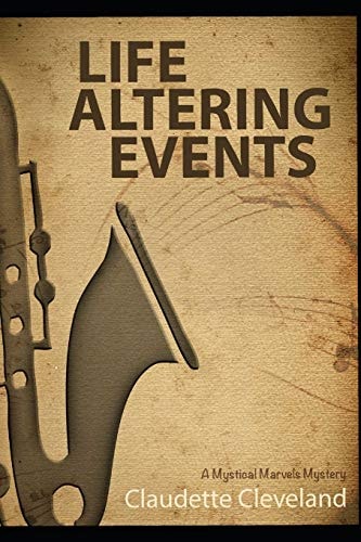 Life Altering Events A Mystical Marvels Mystery