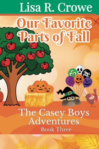 The Casey Boys Adventures - Our Favorite Parts of Fall