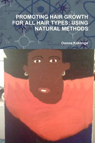 Promoting Healthy Hair for All Hair Types Using Natural Methods