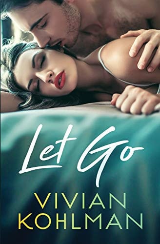Let Go Book 3 of The Young and Privileged of Washington, DC Series