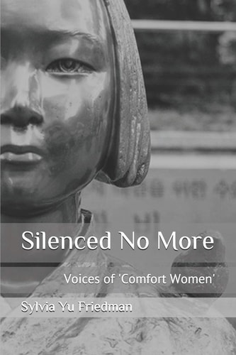 Silenced No More Voices of Comfort Women