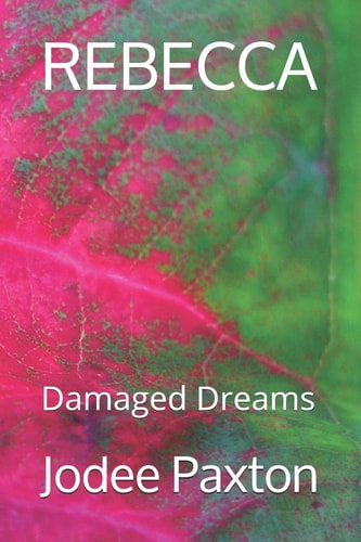Rebecca Damaged Dreams