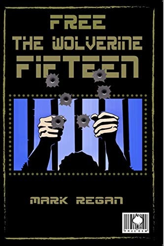 Free the Wolverine Fifteen