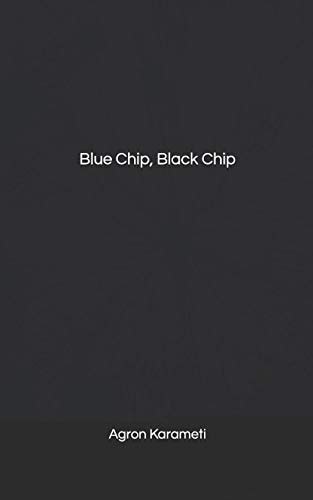 Blue Chip, Black Chip