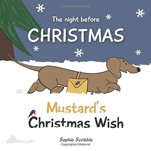 The Night Before Christmas - Mustard's Christmas Wish