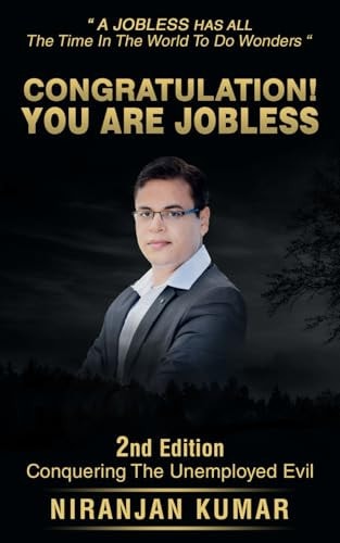 Congratulation! You Are Jobless Conquering The Unemployed Evil