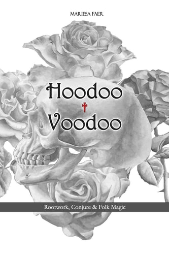 Hoodoo + Voodoo Herb and Root Magick