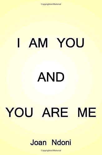 I Am You and You Are Me