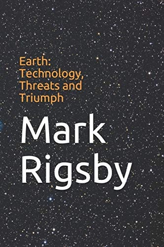 Earth Technology, Threats and Triumph