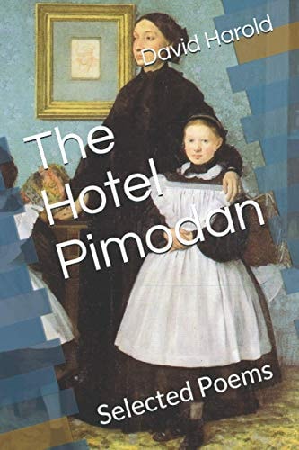 The Hotel Pimodan Selected Poems