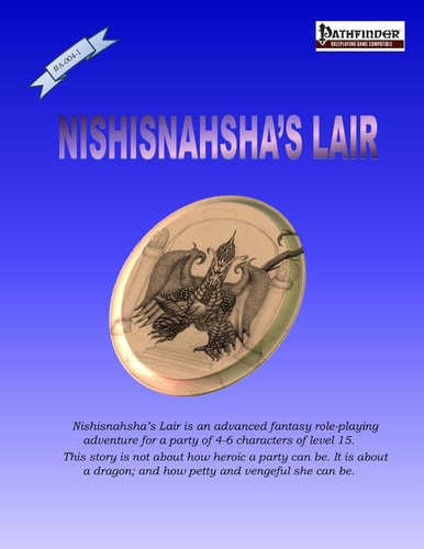 Nishisnahsha's Lair Vengeance Is Inevitable