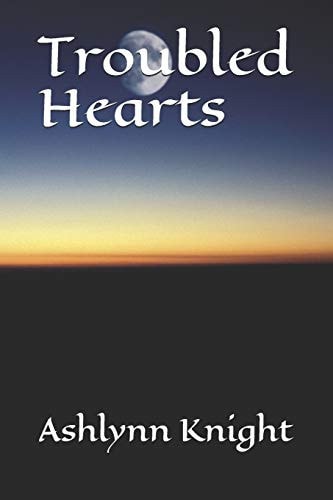Troubled Hearts