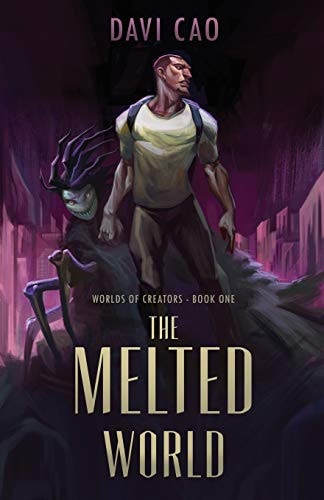 The Melted World