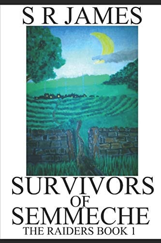 Survivors of Semmeche The Raiders Book 1