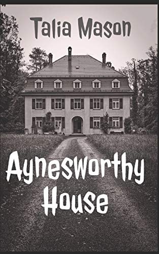 Aynesworthy House
