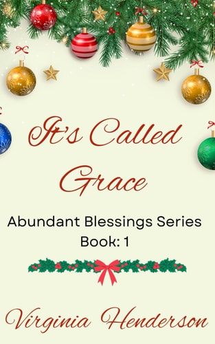It's Called Grace Abundant Blessings Series