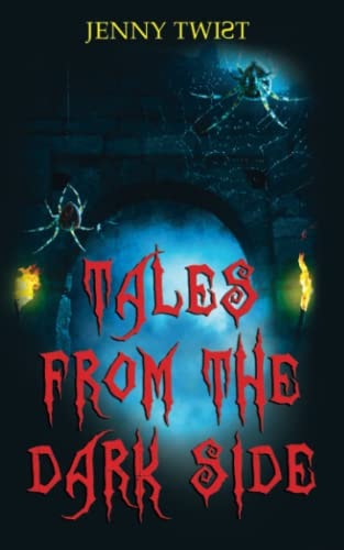 Tales from the Dark Side Ten Short Horror Stories for Halloween