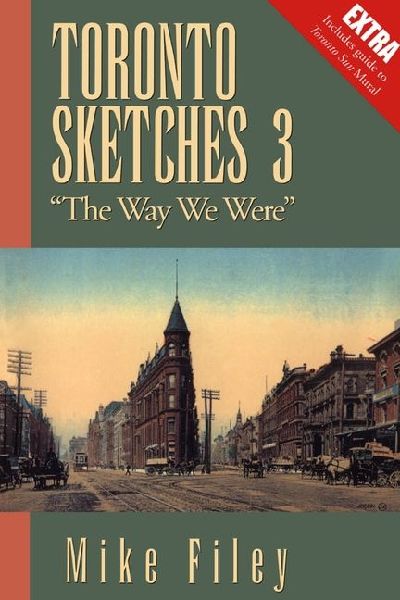 Toronto Sketches 3: The Way We Were