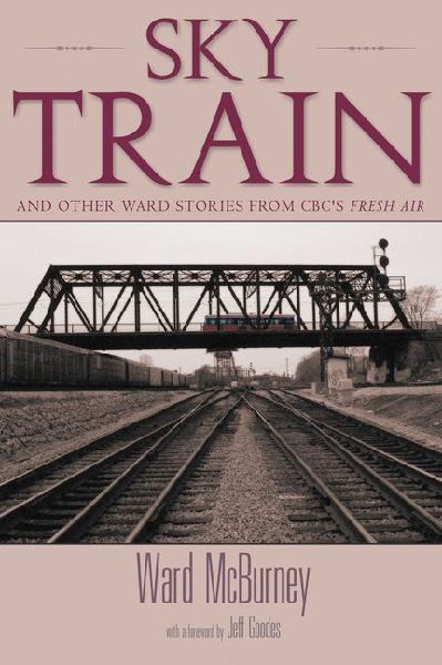 Sky Train: Stories from CBCs Fresh Air