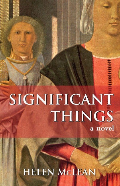Significant Things: A Novel