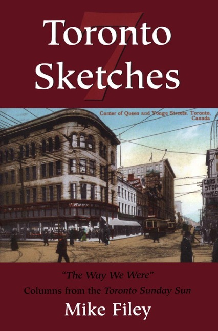 Toronto Sketches 7: The Way We Were