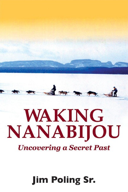 Waking Nanabijou: Uncovering a Secret Past