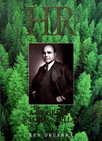 H.R.: A Biography of H.R. MacMillan
