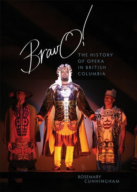 Bravo!: The History of Opera in British Columbia