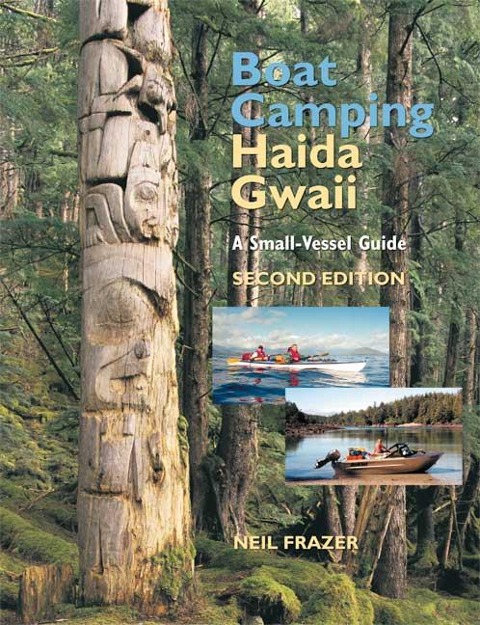 Boat Camping Haida Gwaii: A Small-Vessel Guide