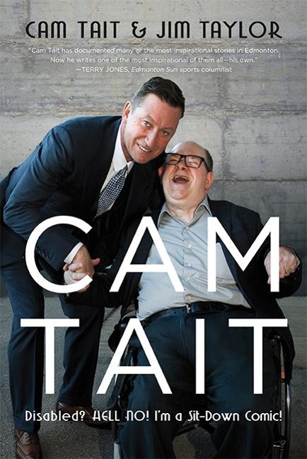 CAM Tait: Disabled? Hell No! Im a Sit-Down Comic!