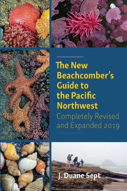 The New Beachcombers Guide to the Pacific Northwest