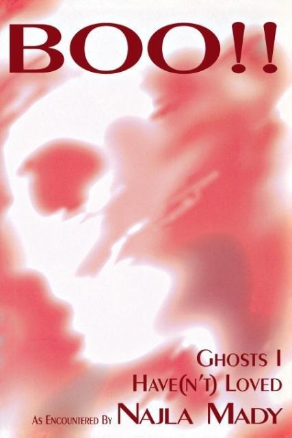 Boo!!: Ghosts I Have(nt) Loved