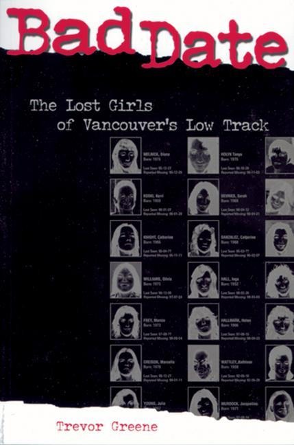 Bad Date: The Lost Girls of Vancouvers Low Track