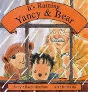 Its Raining, Yancy and Bear