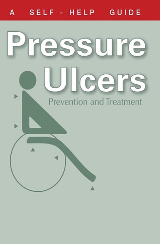 The Doctor's Guide to Pressure Ulcers Prevention and Treatment