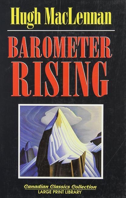 Barometer Rising: Large Print Edition