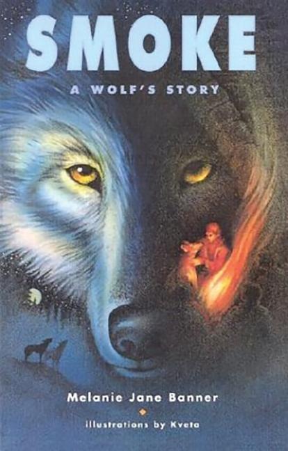 Smoke: A Wolfs Story